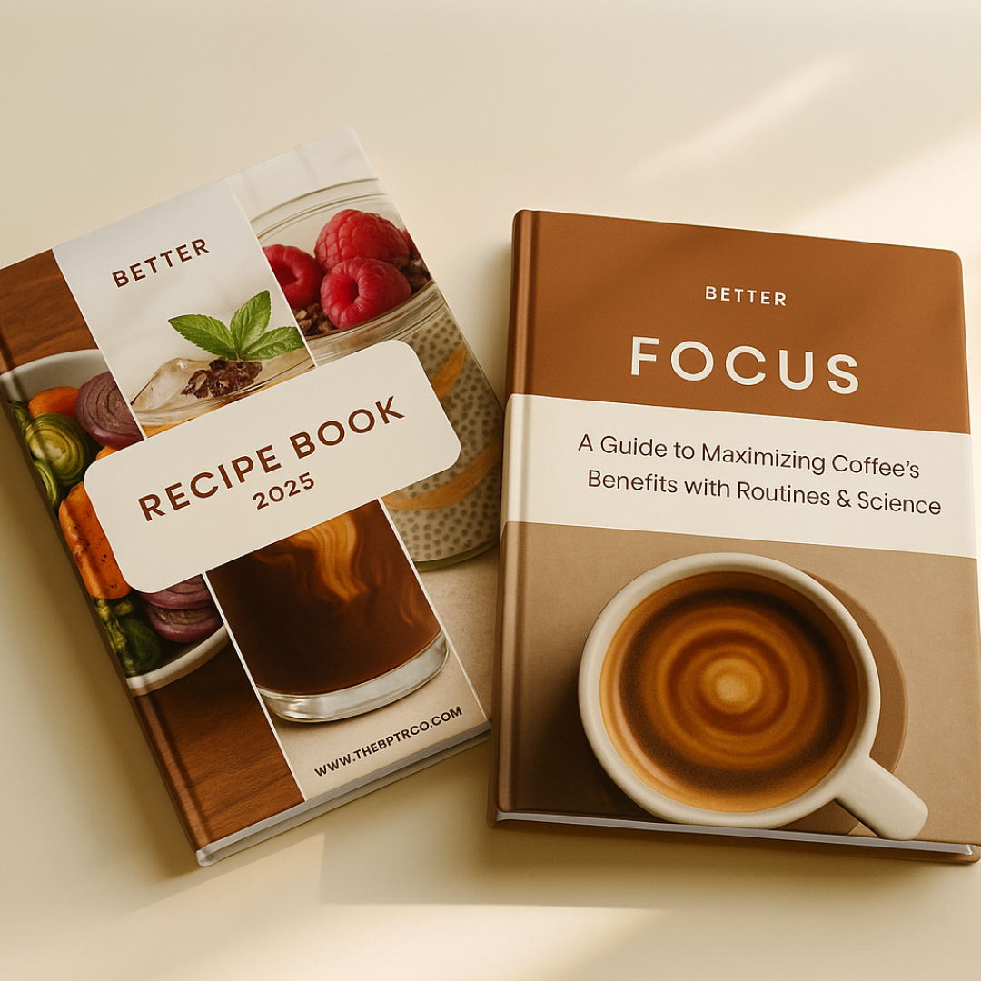 BETTER Focus Guide & Recipe eBooks